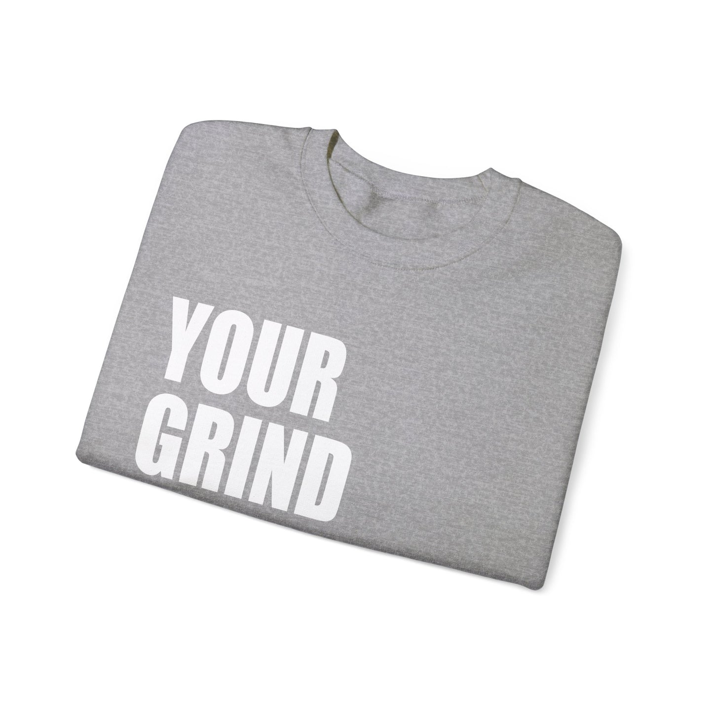 Your Grind Motivates Mine Crewneck Sweater