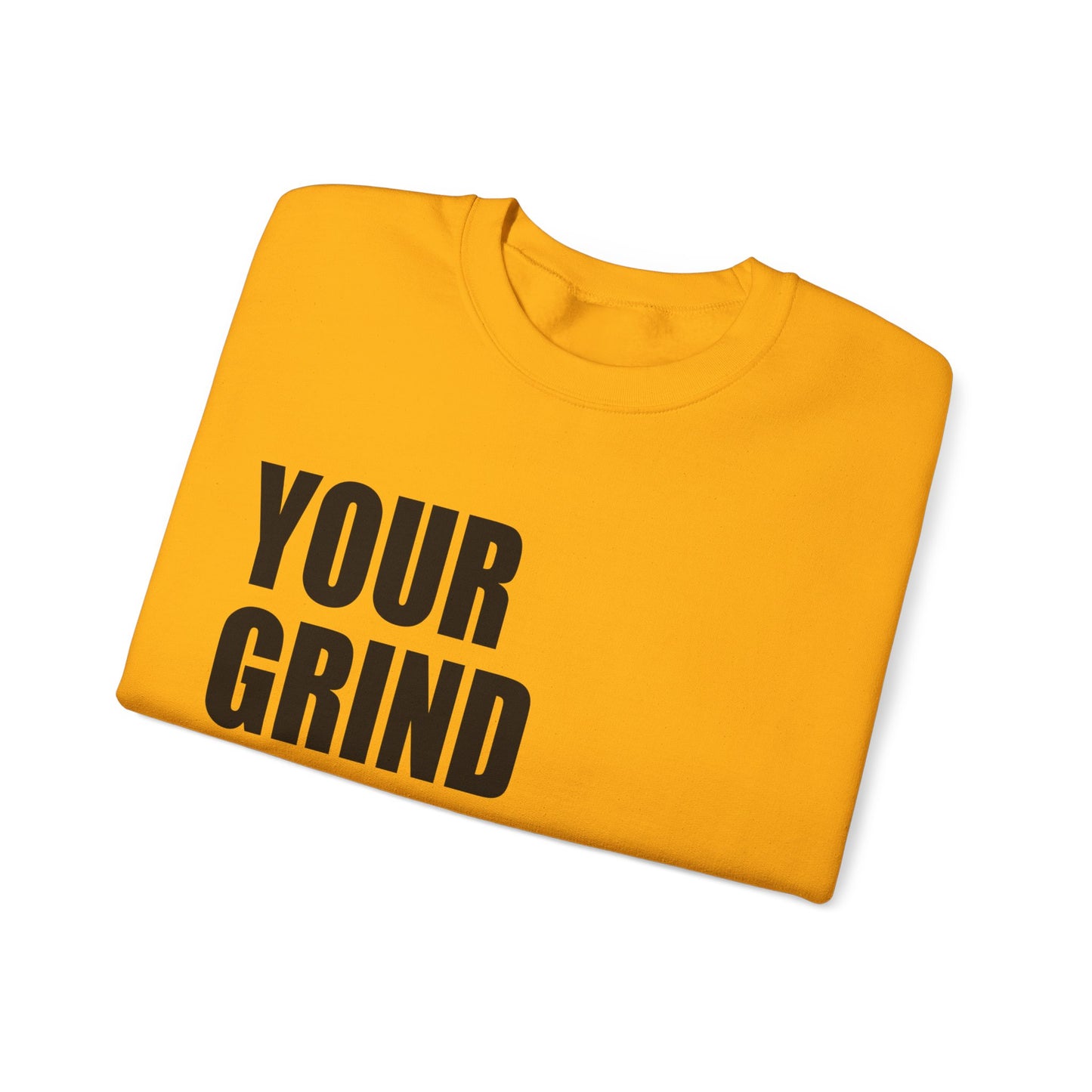 Your Grind Motivates Mine Crewneck Sweater