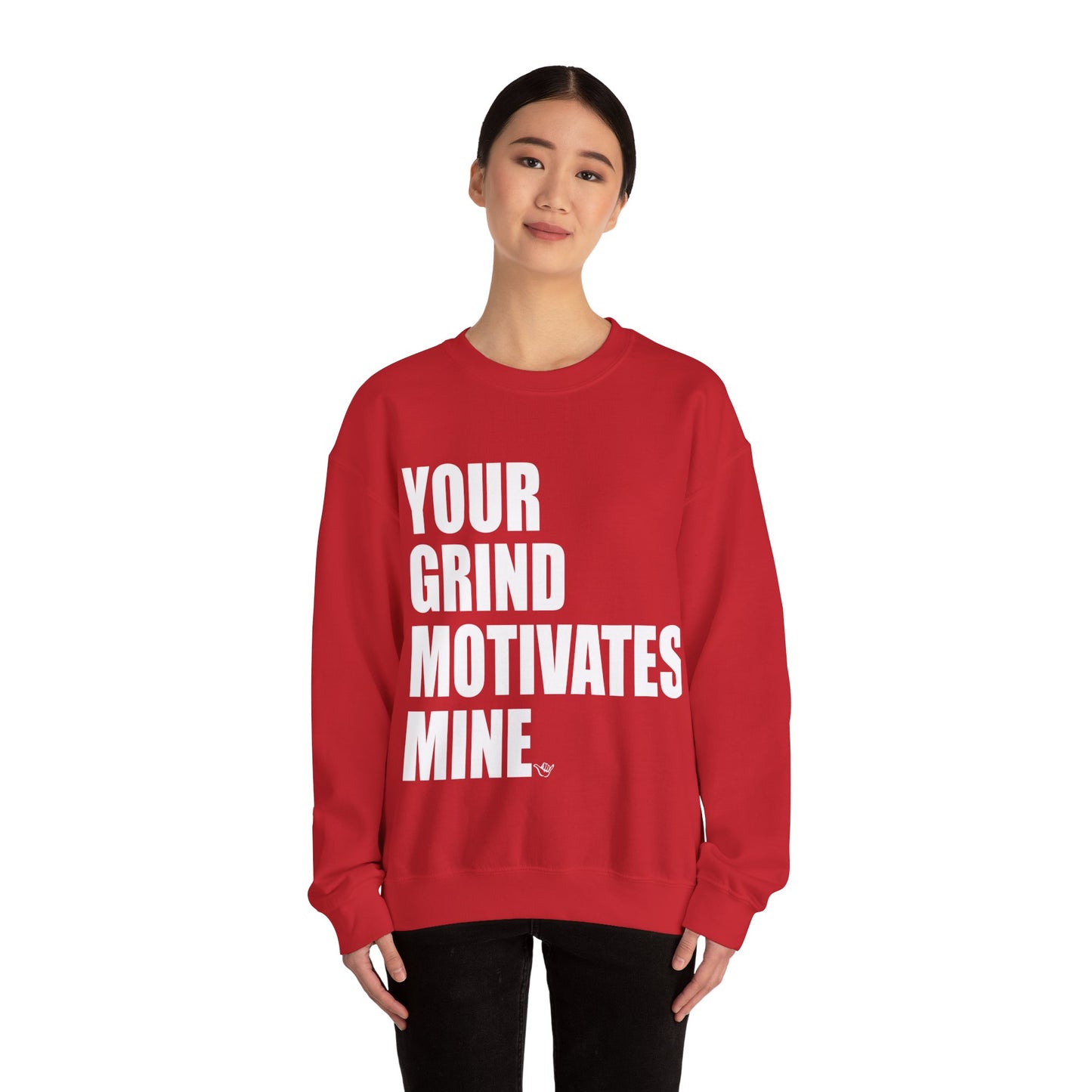 Your Grind Motivates Mine Crewneck Sweater