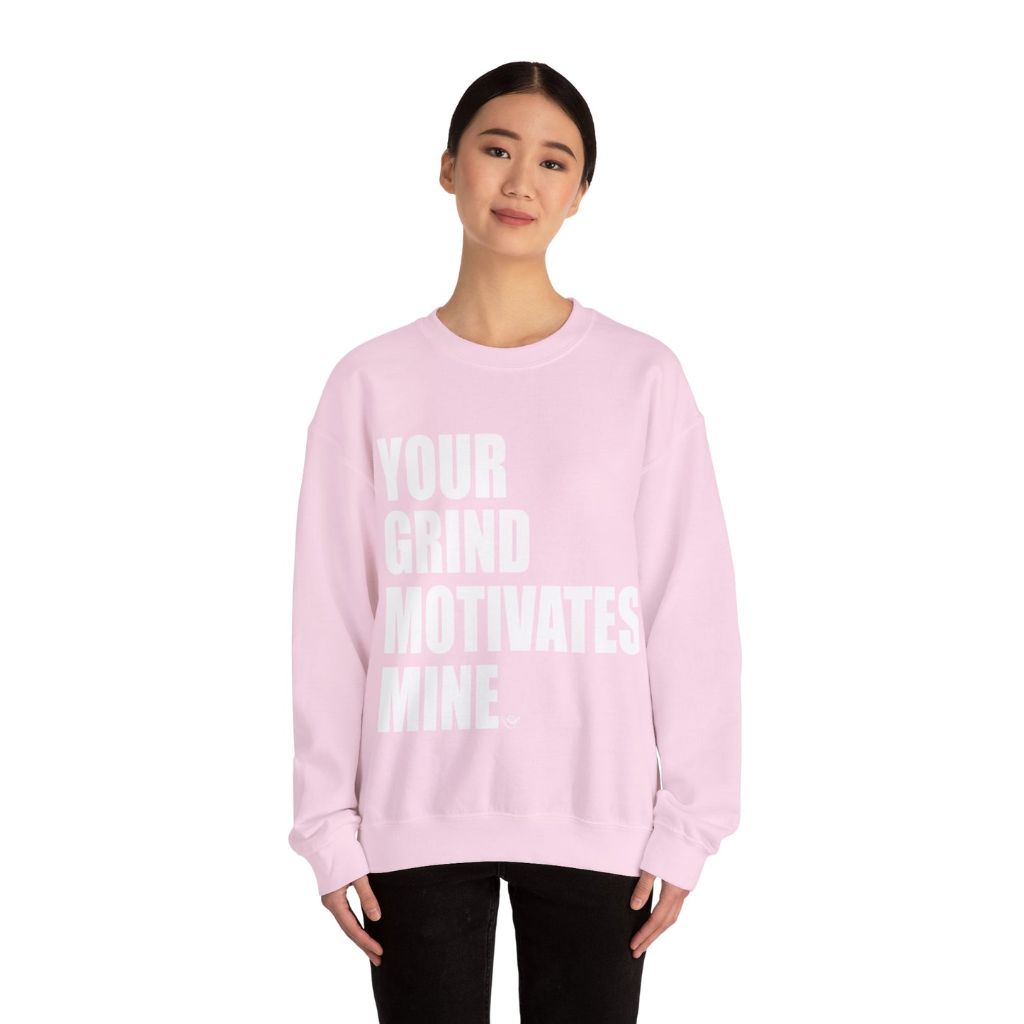 Your Grind Motivates Mine Crewneck Sweater