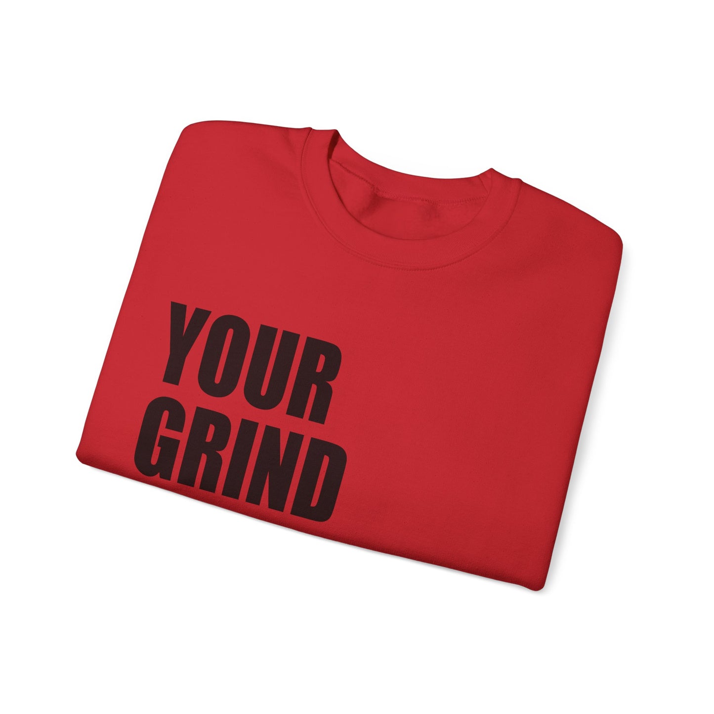 Your Grind Motivates Mine (Black) Crewneck Sweater