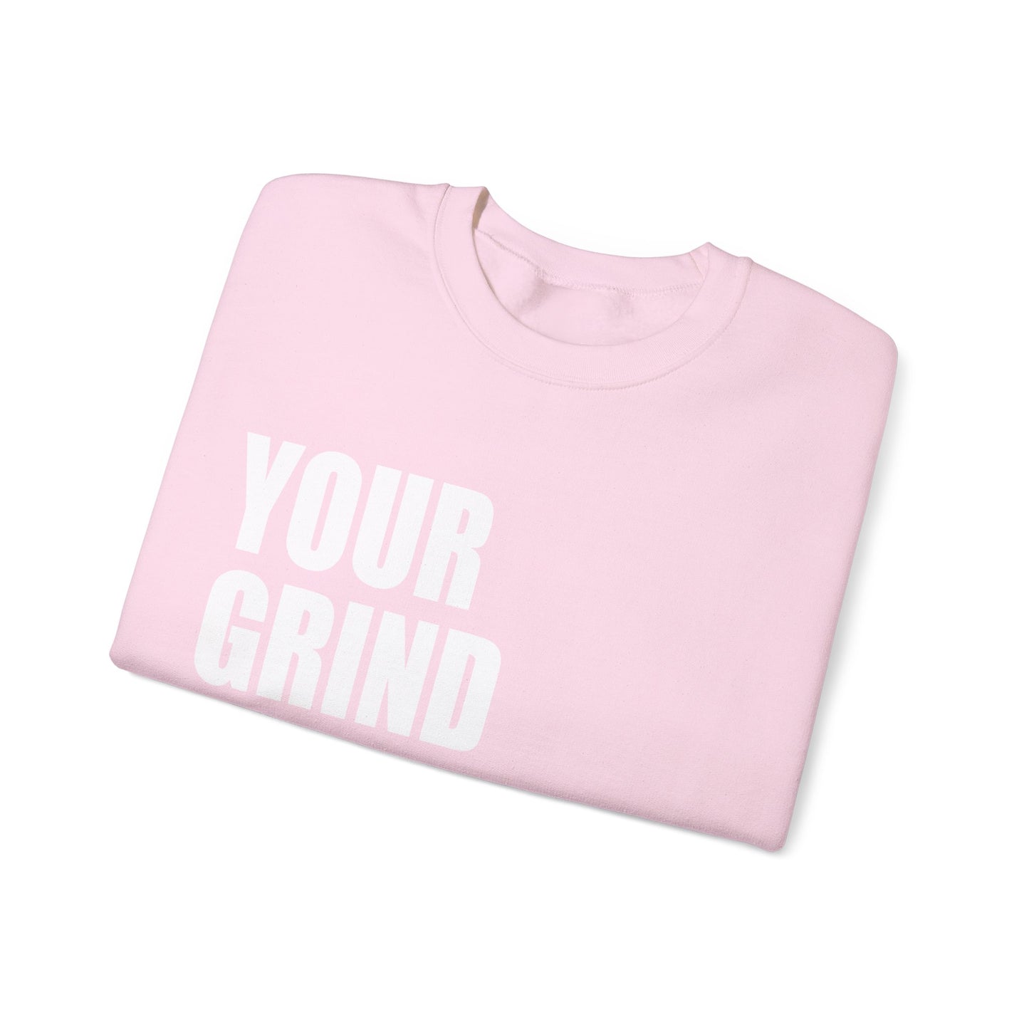 Your Grind Motivates Mine (Black) Crewneck Sweater