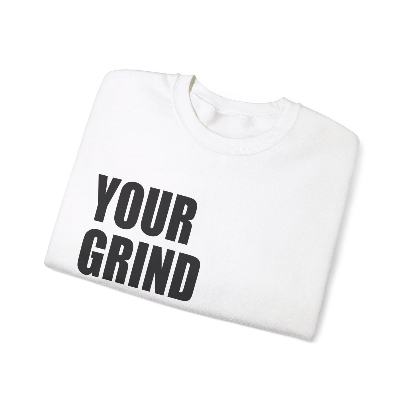 Your Grind Motivates Mine (Black) Crewneck Sweater