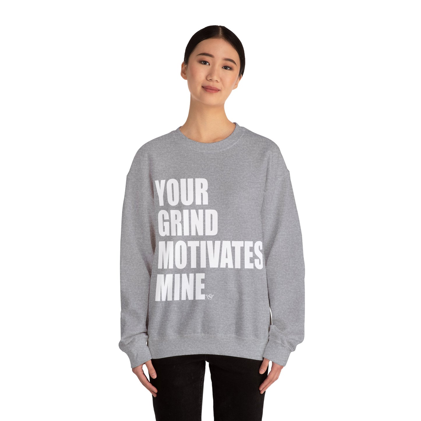 Your Grind Motivates Mine Crewneck Sweater