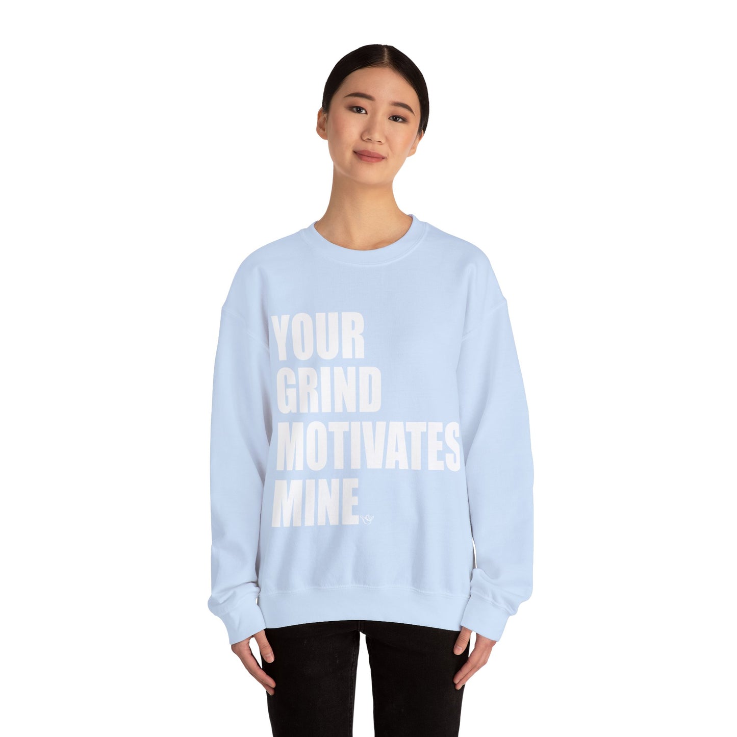 Your Grind Motivates Mine Crewneck Sweater