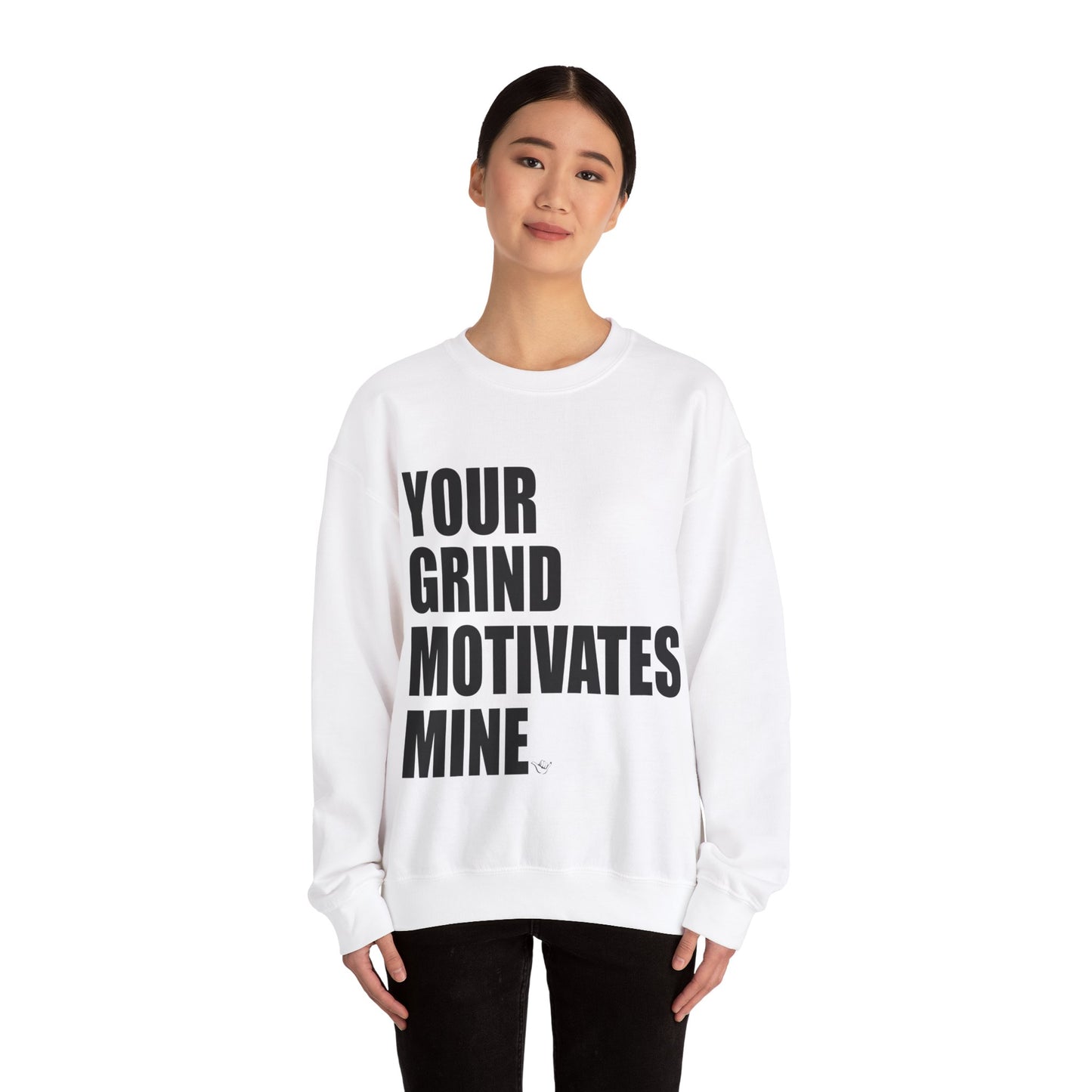 Your Grind Motivates Mine (Black) Crewneck Sweater