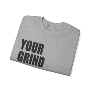Your Grind Motivates Mine (Black) Crewneck Sweater